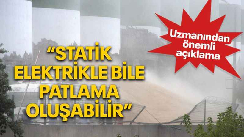 Uzmanından önemli açıklama “Statik elektrikle bile patlama oluşabilir”